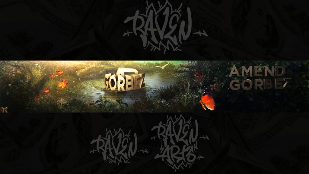A banner design featuring stylized text “GORBEZ” and “AMEND GORBEZ” over a nature scene with butterflies, framed by graffiti-style logos labeled “RAVEN” and “RAVEN ARTS.”