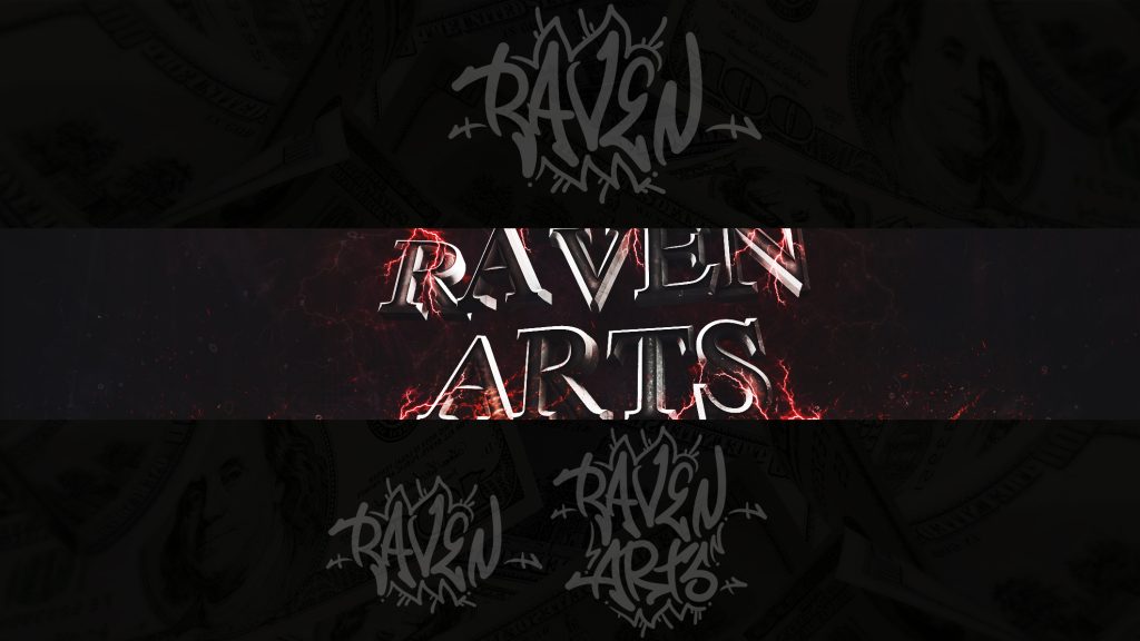Banner design featuring “RAVEN ARTS” in metallic, lightning-etched typography against a dark background with graffiti-style logos and faint dollar bill patterns